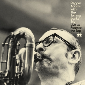 Adams, Pepper & the Tommy Banks Trio – Three and One
