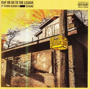 2 Chainz – Rap or Go To the League
