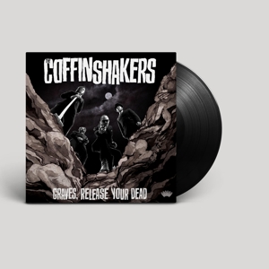 Coffinshakers – Graves, Release Your Dead