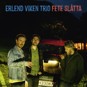 Viken, Erlend -Trio- – Fete Slatta