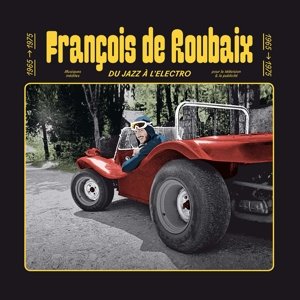 De Roubaix, Francois – Du Jazz a L'electro