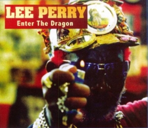 Perry, Lee – Enter the Dragon