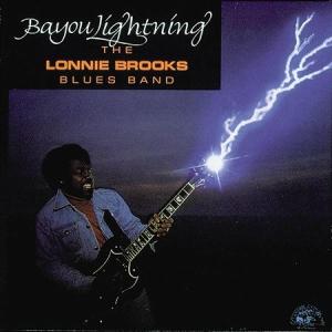 Brooks, Lonnie – Bayou Lightning