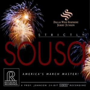 Dallas Wind Symphony & Jerry Junkin – Strictly Sousa