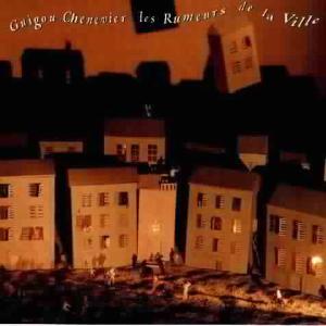 Chenevier, Guigou – Rumours of the City
