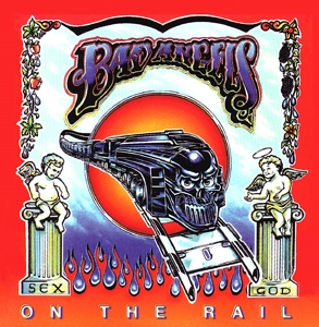 Bad Angels – On the Rail