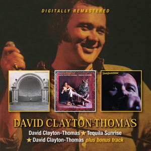 David Clayton-Thomas – David Clayton-Thomas/Tequila Sunrise/David Clayton-Thomas + Bonus Trakcs