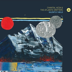 Chantal Acda & the Atlantic Drifters – Silently Held