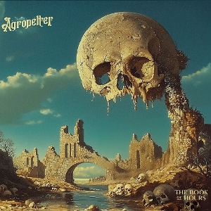 Agropelter – The Book of Hours