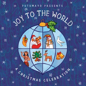 V/A – Putumayo Presents: Joy To the World - a Christmas Celebration