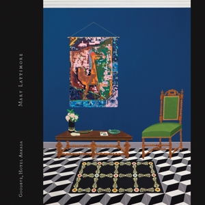 Lattimore, Mary & Jeff Zeigler – Goodbye, Hotel Arkada