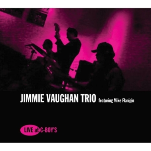 Vaughan, Jimmie -Trio- – Live At C-Boy's
