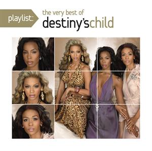Destiny's Child – Playlist - Very Best
