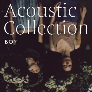 Boy – Acoustic Collection