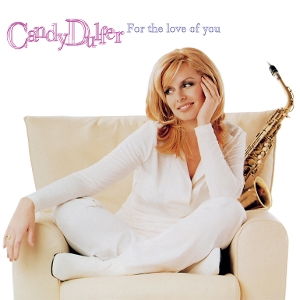 Dulfer, Candy – For the Love of You