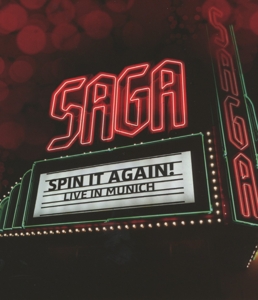 Saga – Spin It Again - Live In Munich