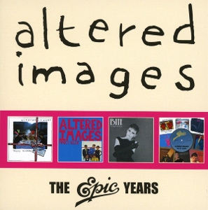 Altered Images – Epic Years