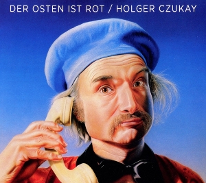 Czukay, Holger – Der Osten Ist Rot