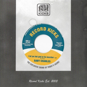 Baby Charles – 7-I Bet You Look Good On the Dancefloor