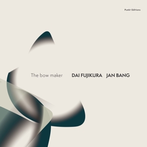 Bang, Jan & Dai Fujikura – Bow Maker
