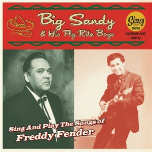 Big Sandy & His Flyrite Boys – Sing and Play the Songs of Freddy Fender