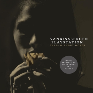 Vanbinsbergen Playstation – Tales Without Words