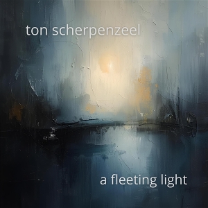 Scherpenzeel, Ton – A Fleeting Light