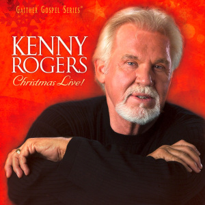 Rogers, Kenny – Christmas Live!