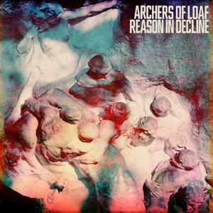 Archers of Loaf – Reason In Decline