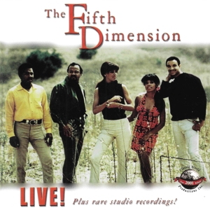 5th Dimension – Live! Plus Rare Studio Recordings