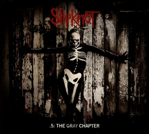 Slipknot – .5: the Gray Chapter