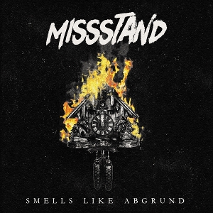 Missstand – Smells Like Abgrund