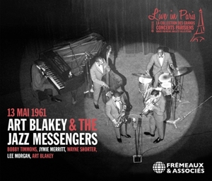 Art Blakey & the Jazz Messengers – Live In Paris 13 Mai 1961