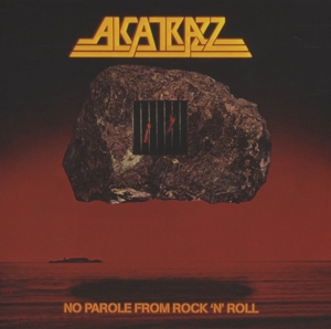 Alcatrazz – No Parole From Rock 'N 'Roll