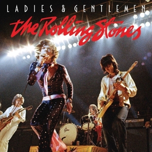 Rolling Stones – Ladies & Gentlemen