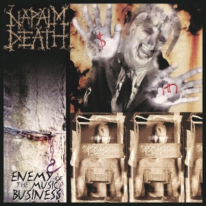 Napalm Death – Enemy of the Music Business
