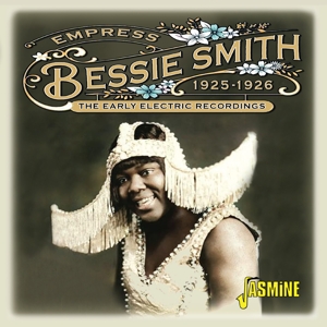 Smith, Bessie – Empress - the Early Electric Recordings, 1925-1926