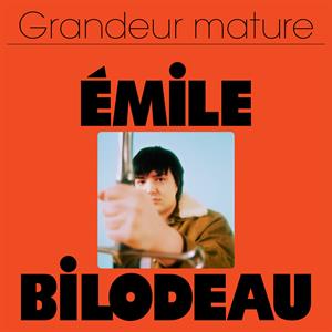 Bilodeau, Emile – Grandeur Mature
