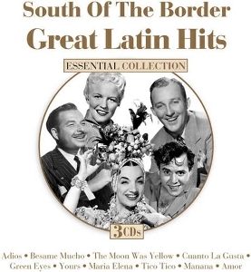V/A – South of the Border: Great Latin Hits