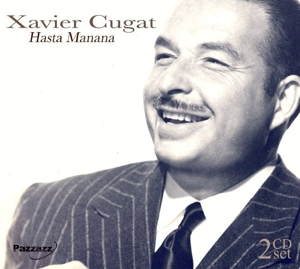 Cugat, Xavier – Hasta Manana