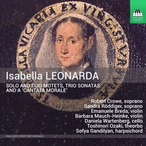 Crowe, Robert – Leonarda: Solo & Duo Motets/Trio Sonatas