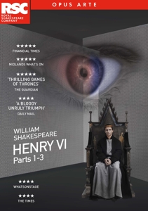 Royal Shakespeare Company – Henry Vi Parts 1-3