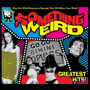 V/A – Something Weird Greatest Hits