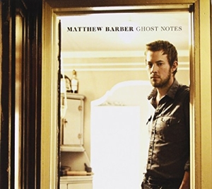 Barber, Matthew – Ghost Notes