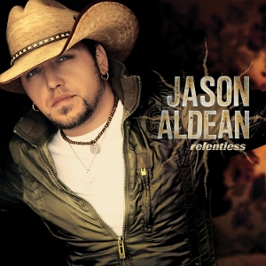 Aldean, Jason – Relentless