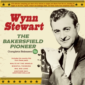 Stewart, Wynn – The Bakersfield Pioneer - Complete Releases 1954-62
