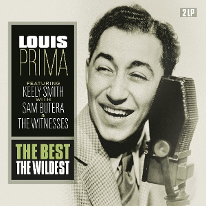Prima, Louis – Best - the Wildest