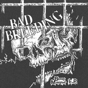 Bad Breeding – 7-Blood Manifest