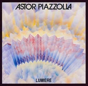Piazzolla, Astor – Lumiere