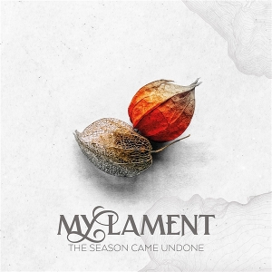 My Lament – The Season Came Down